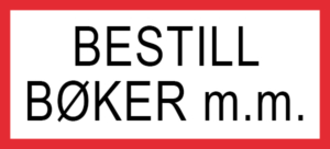 Bestill bøker mm
